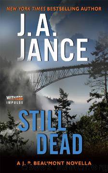 22.5 Still Dead by J A Jance