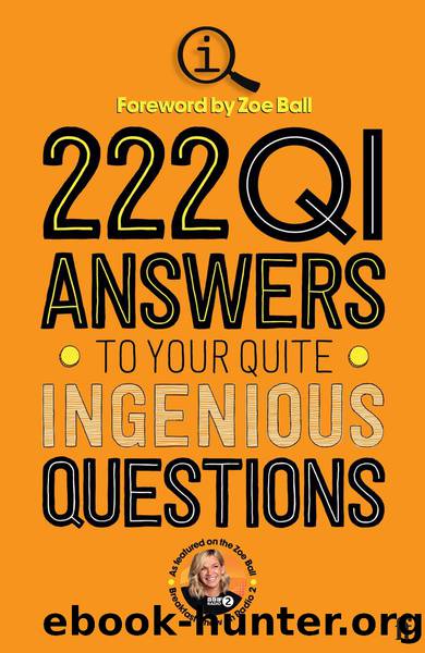 222 QI Answers to Your Quite Ingenious Questions by The QI Elves