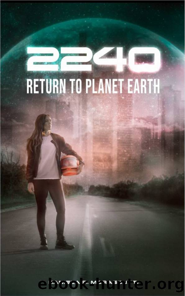 2240: Return to Planet Earth by Daniela R. Morassutti