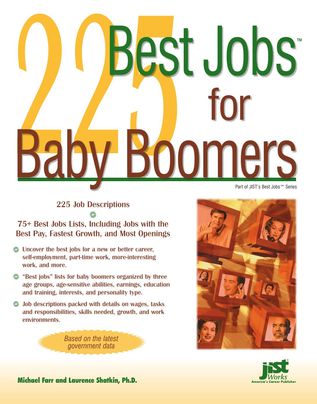 225 Best Jobs for Baby Boomers by Michael Farr Laurence Shatkin J. Michael Farr