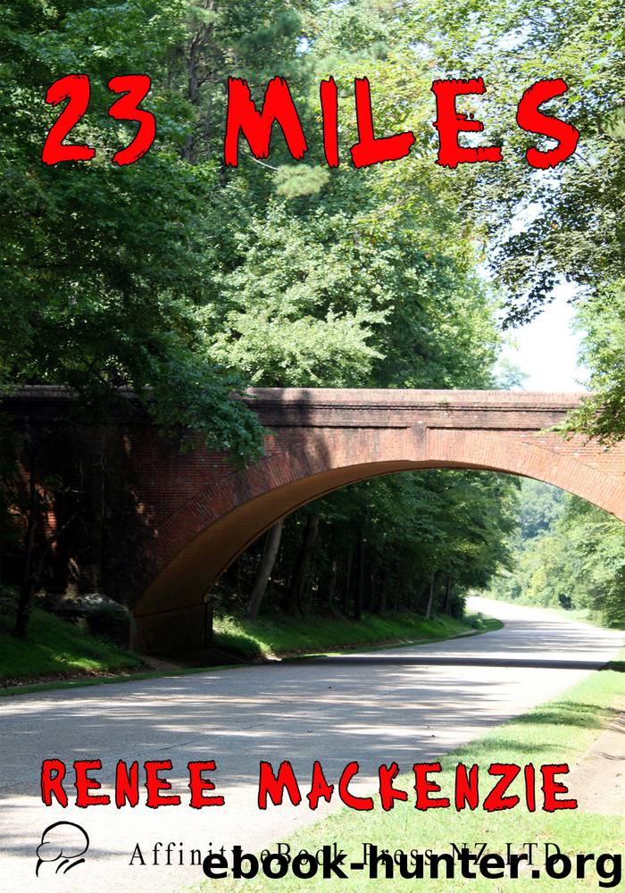 23 Miles by Renee MacKenzie