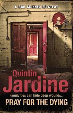 23 Pray for the Dying by Quintin Jardine