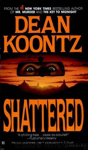 23 Shattered by Dean Koontz
