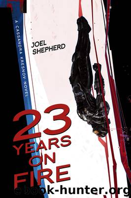 23 Years on Fire by Joel Shepherd