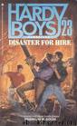 23-Disaster for Hire by Franklin W. Dixon
