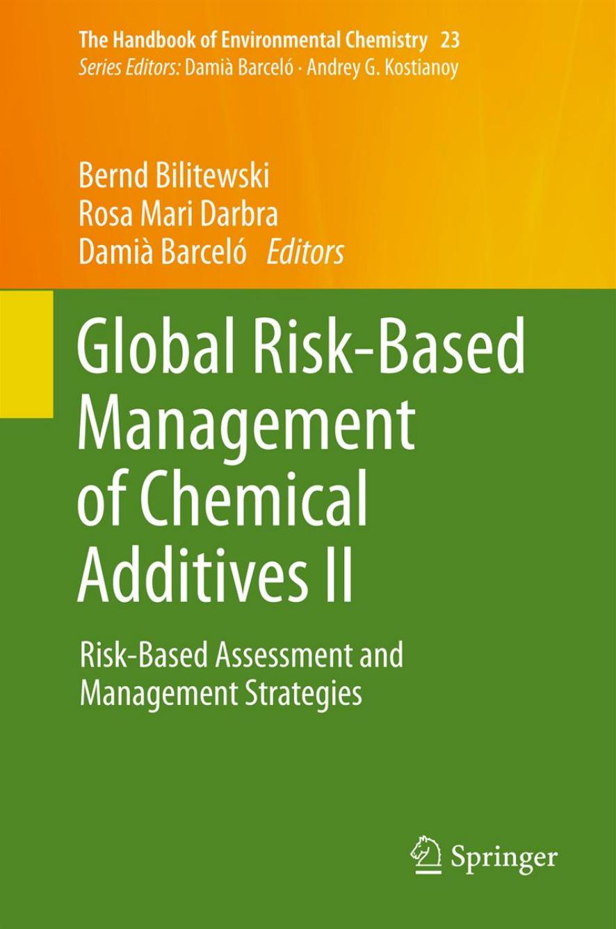 23. Global Risk-Based Management of Chemical Additives II by Risk-Based Assessment & Management Strategies (2013)