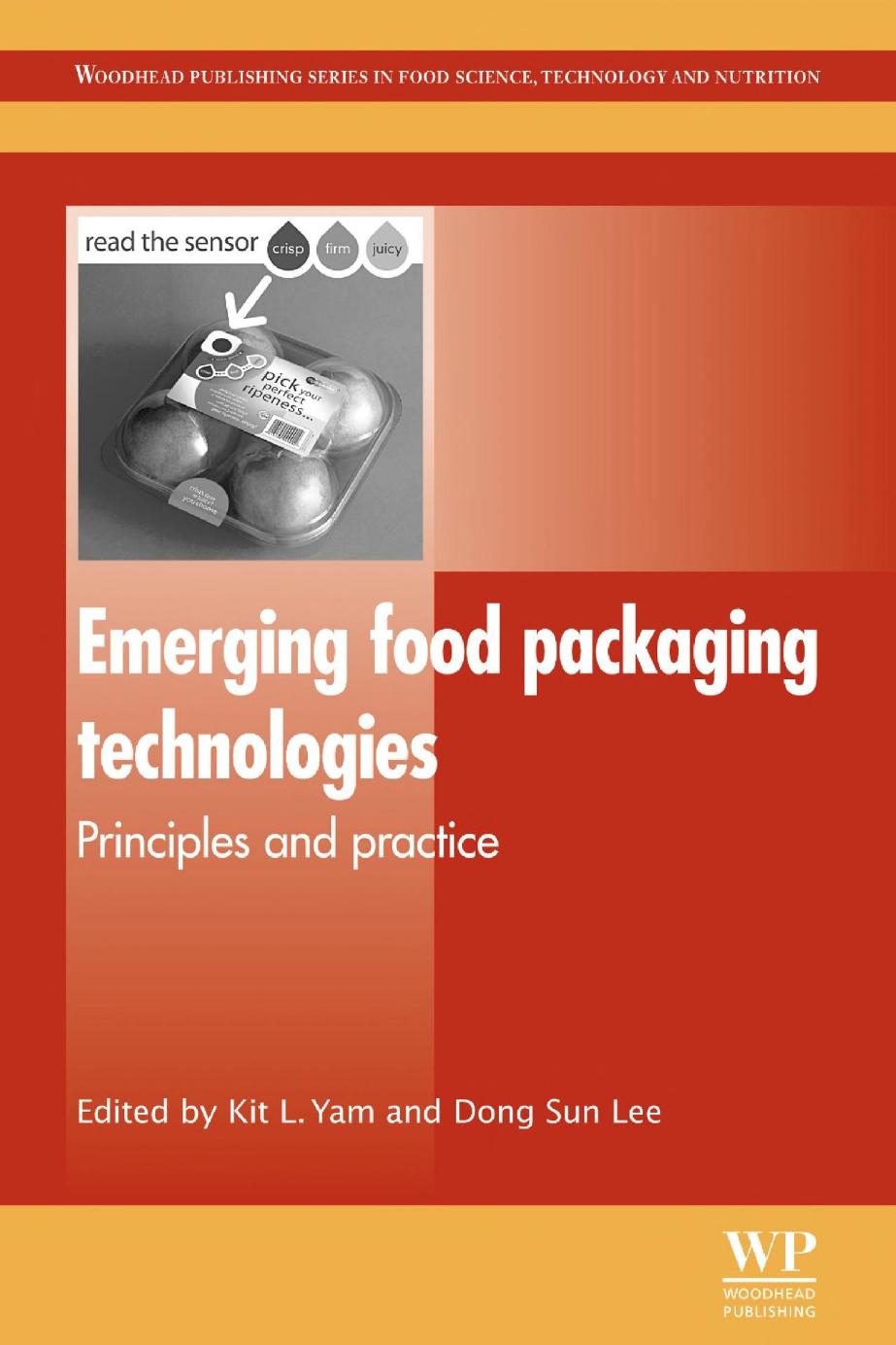 230. Emerging Food Packaging Technologies by Principles & Practice (2012)