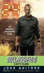 24 Declassified - 04 - Cat's Claw by John Whitman