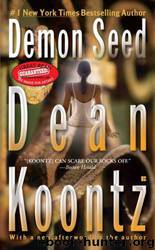 24 Demon Seed by Dean Koontz