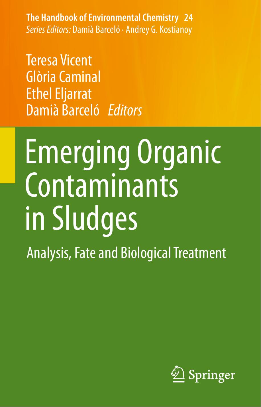 24. Emerging Organic Contaminants in Sludges by Analysis Fate & Biological Treatment (2013)