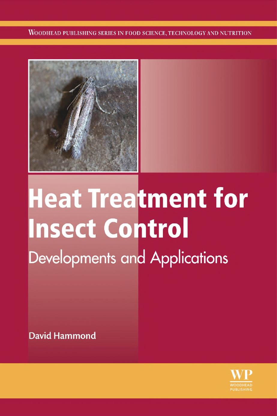 241. Heat Treatment for Insect Control by Developments & Applications (2015)