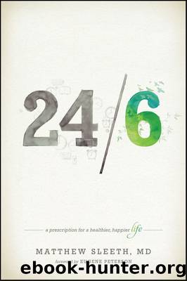 246: A Prescription for a Healthier, Happier Life by Matthew Sleeth