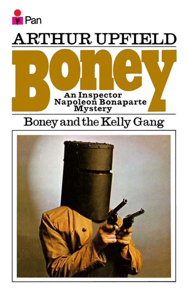 25 - Bony and The Kelly Gang by Arthur W. Upfield