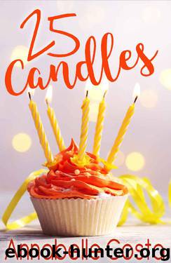 25 Candles: A Novella (Dean and Callie Book 3) by Annabelle Costa