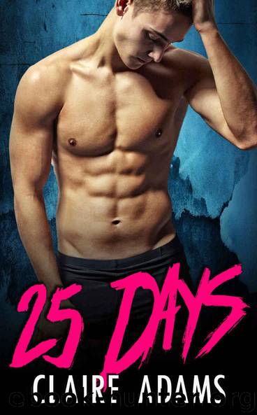 25 Days by Adams Claire