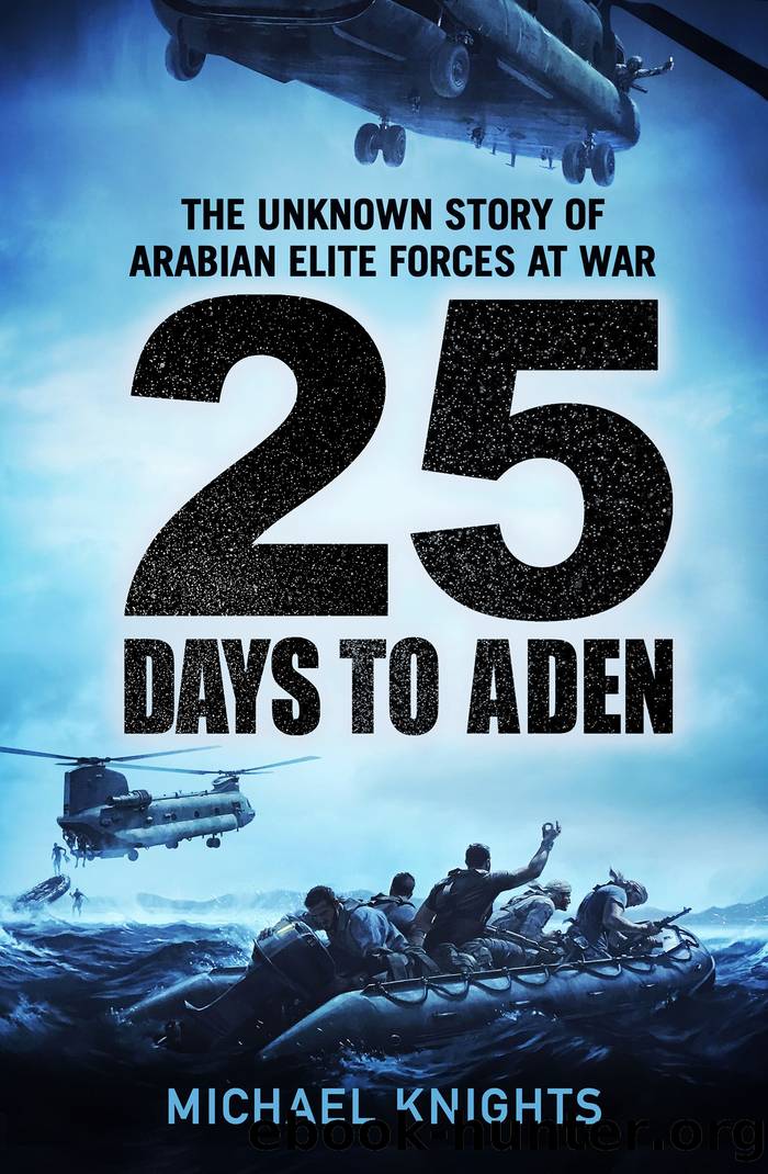25 Days to Aden by Michael Knights