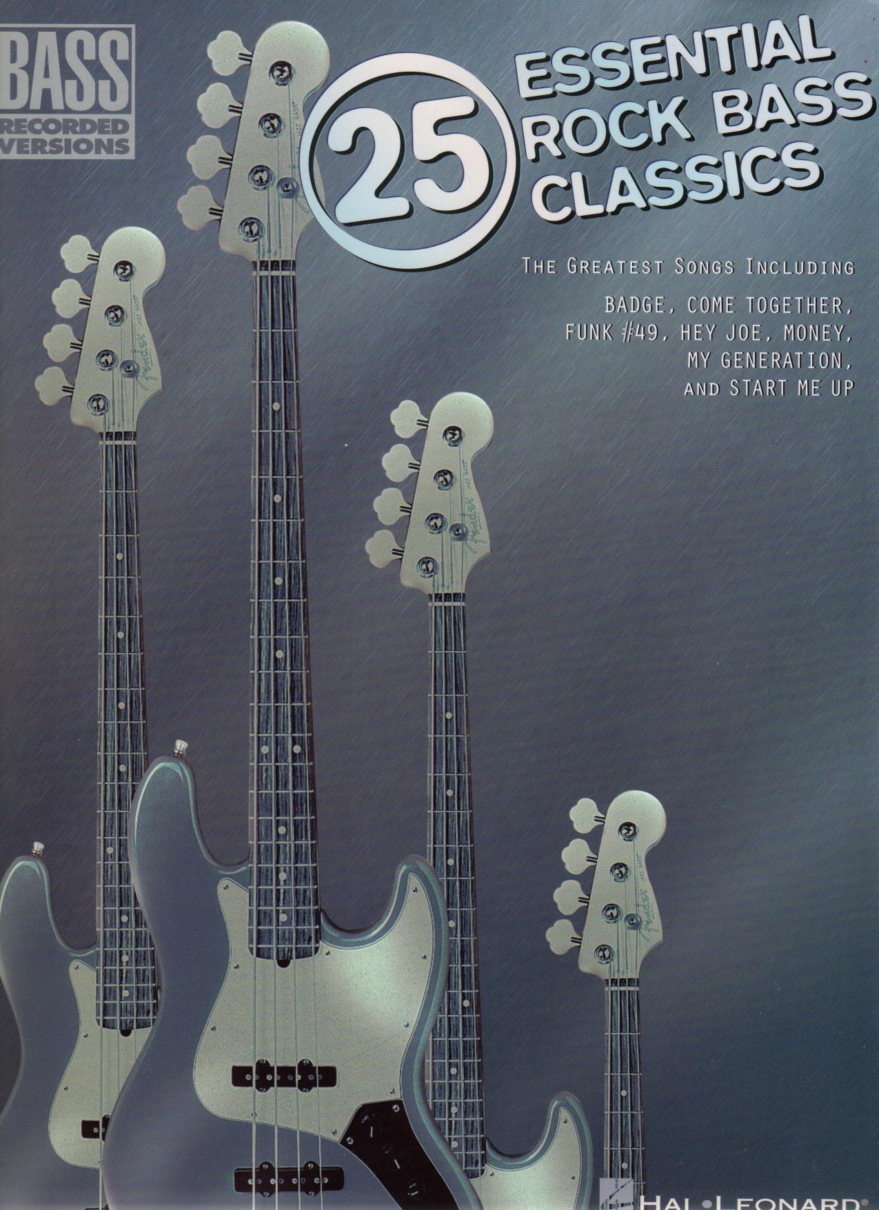 25 Essential Rock Bass Classics by Hal Leonard Corp