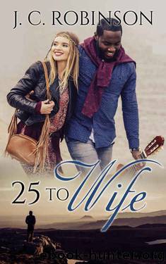 25 to Wife by J. C. Robinson