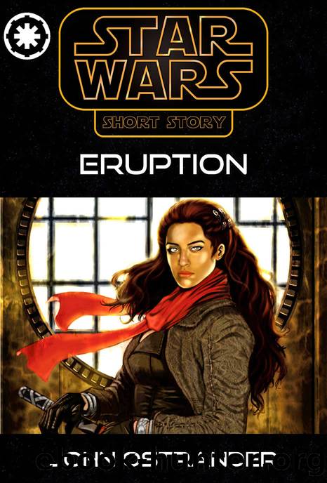 25,793BBY: Eruption by John Ostrander