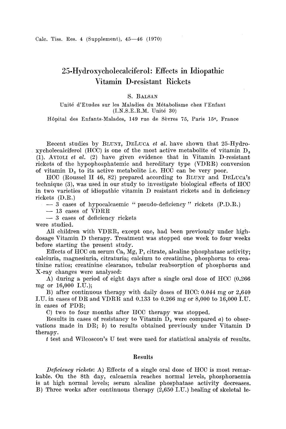 25-Hydroxycholecalciferol: Effects in idiopathic vitamin D-resistant rickets by Unknown