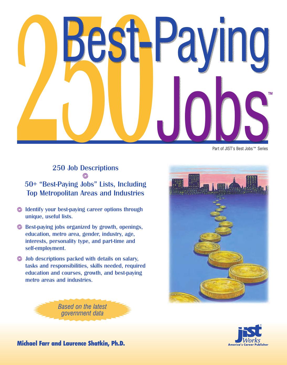 250 Best-Paying Jobs (250 Best-Paying Jobs) by J. Michael Farr Laurence Shatkin