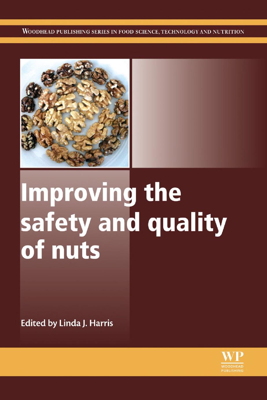 250. Improving the Safety and Quality of Nuts (2013) by Unknown