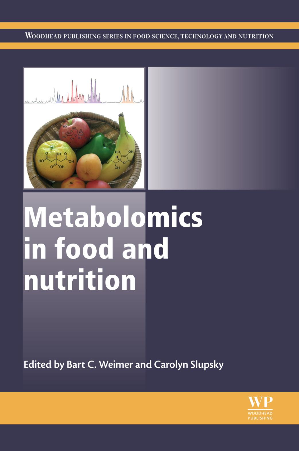251. Metabolomics in Food and Nutrition (2013) by Unknown