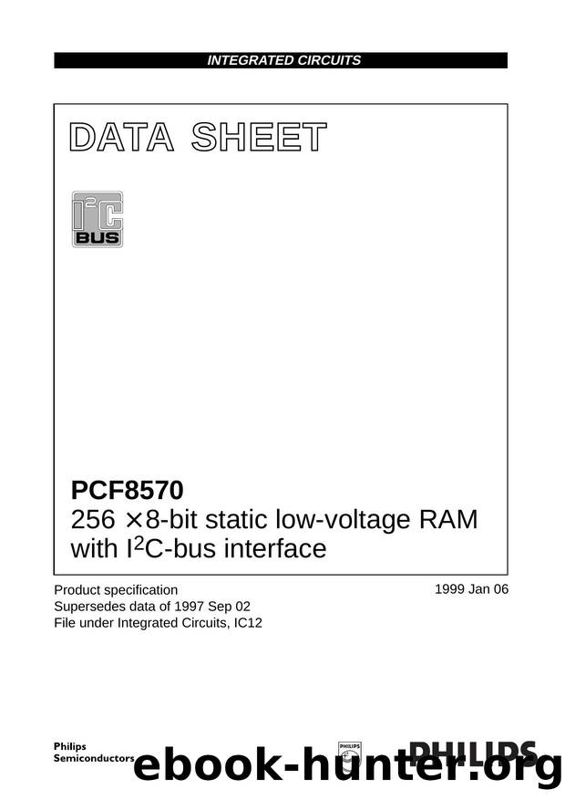 256 x 8-bit static low-voltage RAM with I²C-bus interface by Philips Semiconductors