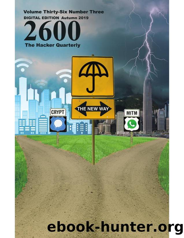 2600: The Hacker Quarterly - Vol. 36, No. 3 by GBPPR Total Information Awareness