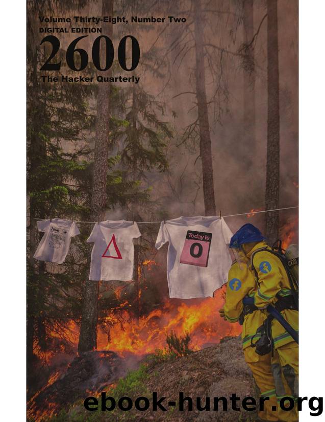 2600: The Hacker Quarterly - Vol. 38, No. 2 by GBPPR Total Information Awareness
