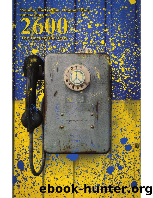 2600: The Hacker Quarterly - Vol. 39, No. 1 by GBPPR Total Information Awareness
