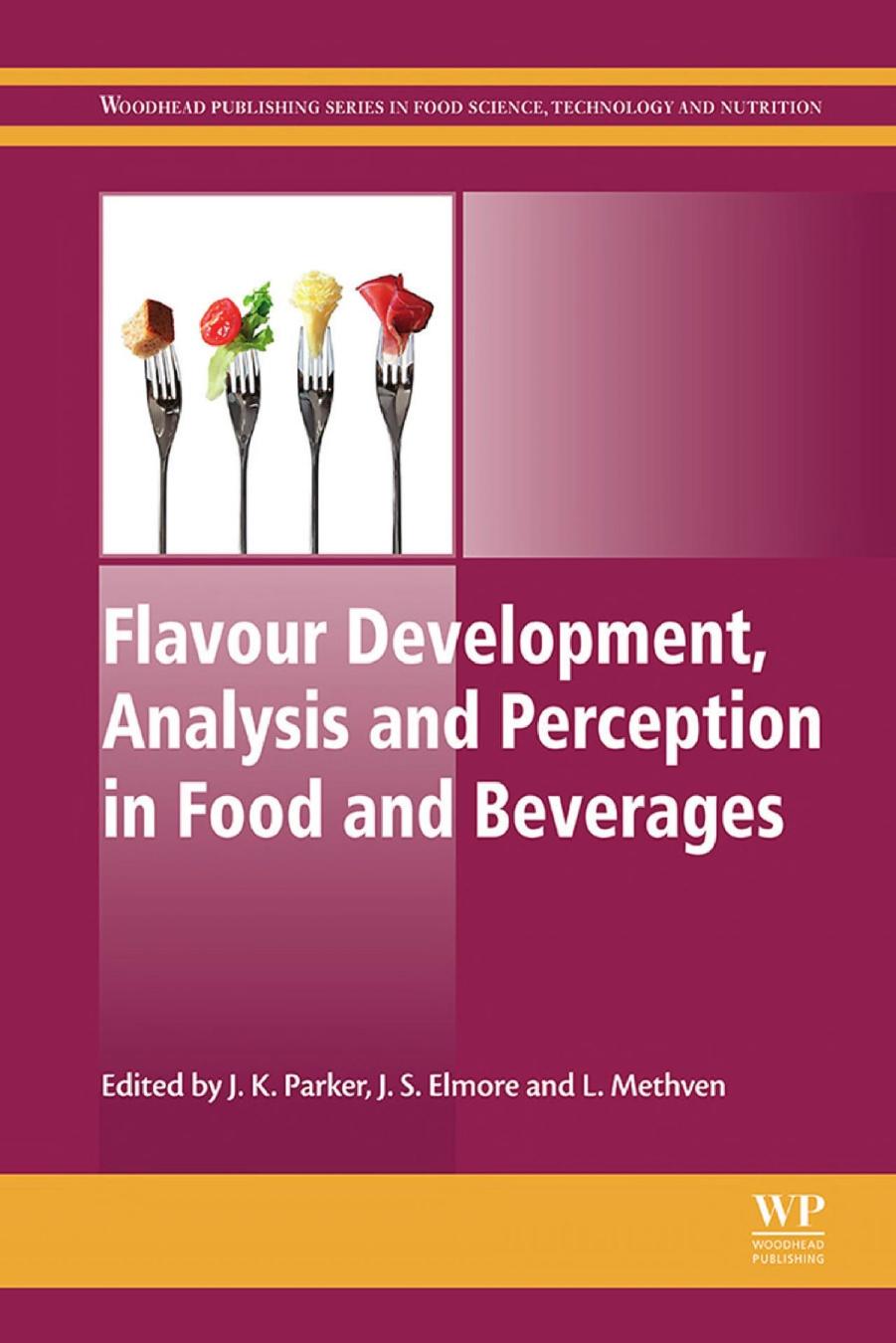 273. Flavour Development, Analysis and Perception in Food and Beverages (2015) by 4<8=8AB@0B>@