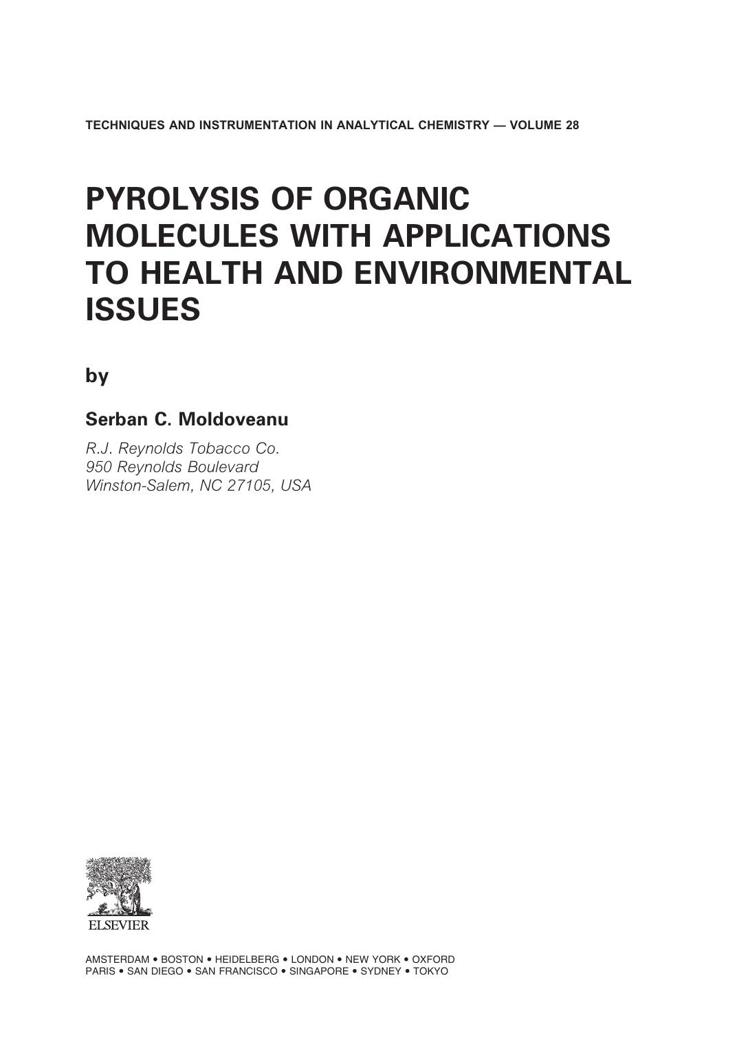 28. Pyrolysis of Organic Molecules with Applications to Health and Environmental Issues (2010) by 4<8=8AB@0B>@
