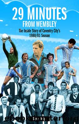 29 MInutes from Wembley by Steve Phelps