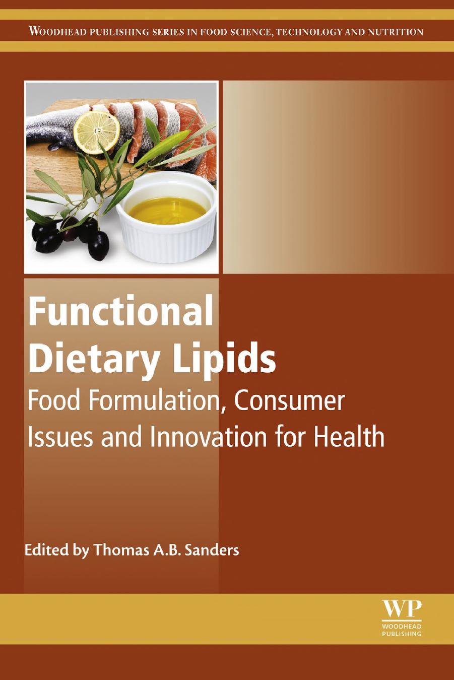 294. Functional Dietary Lipids by Food Formulation Consumer Issues & Innovation for Health (2016)