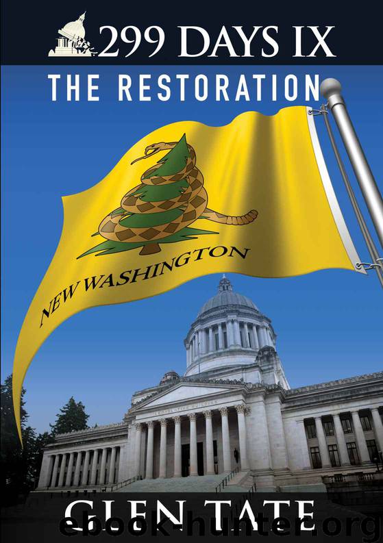299 Days IX: The Restoration by Glen Tate