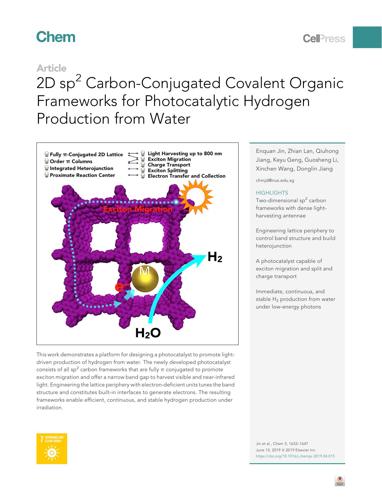 2D sp2 Carbon-Conjugated Covalent Organic Frameworks for Photocatalytic Hydrogen Production from Water by Enquan Jin & Zhian Lan & Qiuhong Jiang & Keyu Geng & Guosheng Li & Xinchen Wang & Donglin Jiang