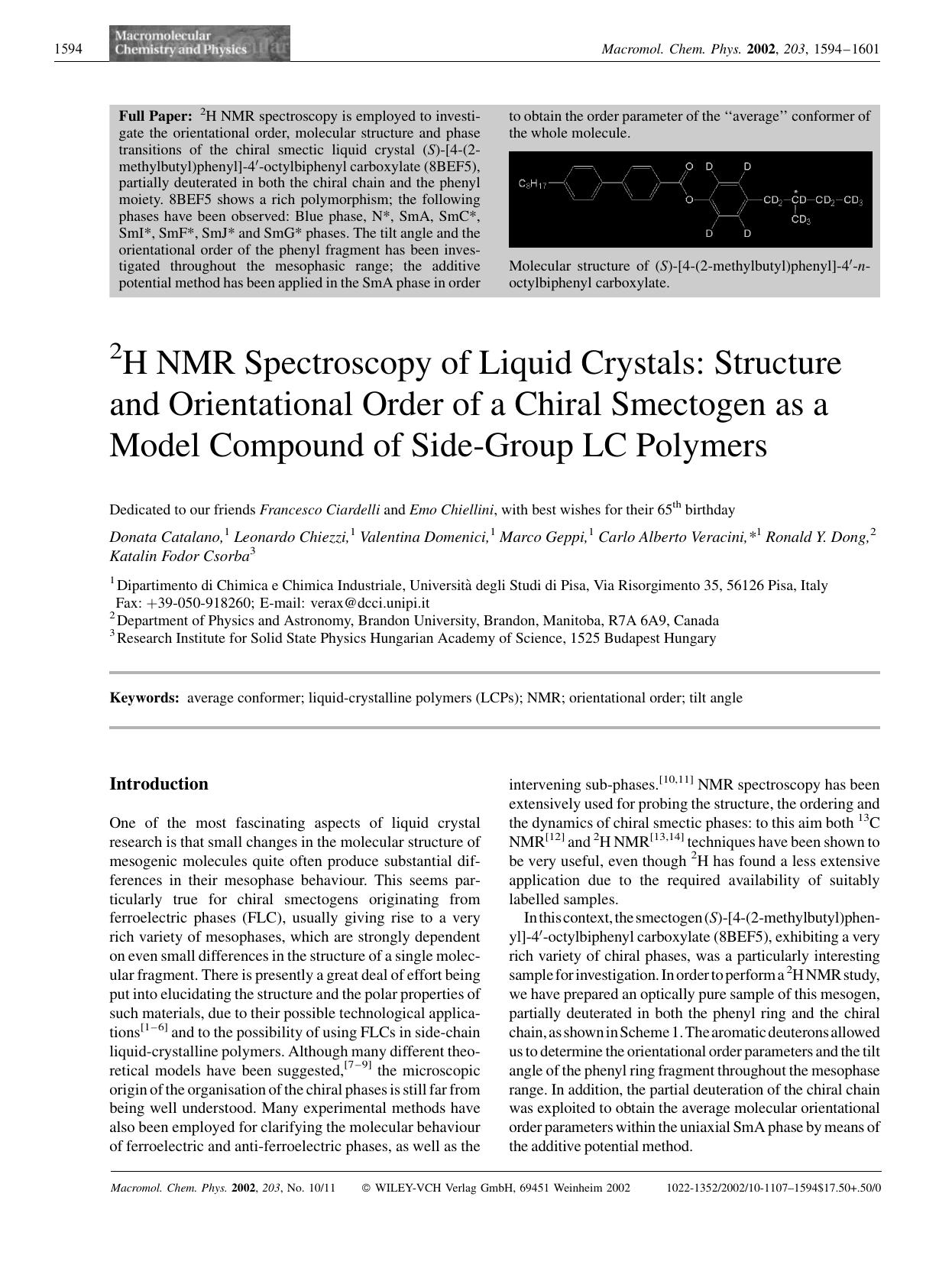 2H NMR spectroscopy of liquid crystals: Structure and orientational order of a chiral smectogen as a model compound of side-group LC polymers by Unknown