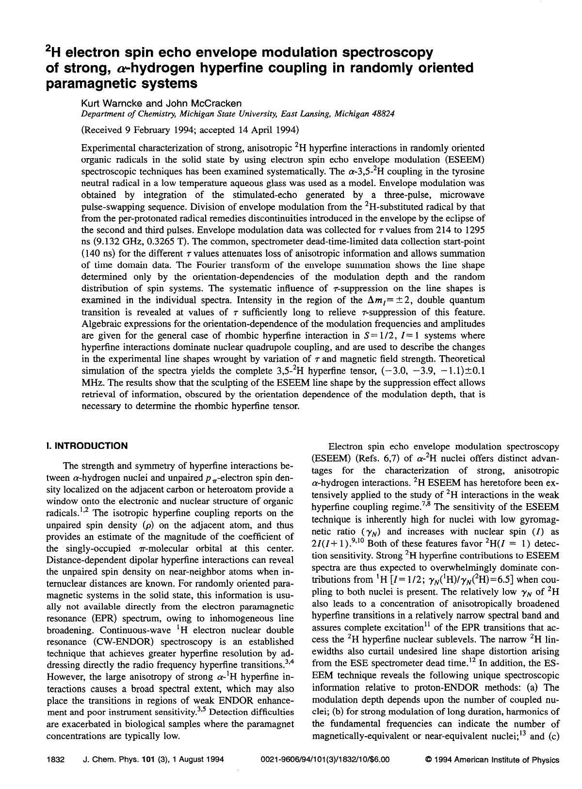 2H electron spin echo envelope modulation spectroscopy of strong, &agr;-hydrogen hyperfine coupling in randomly oriented paramagnetic systems by Kurt Warncke; John McCracken