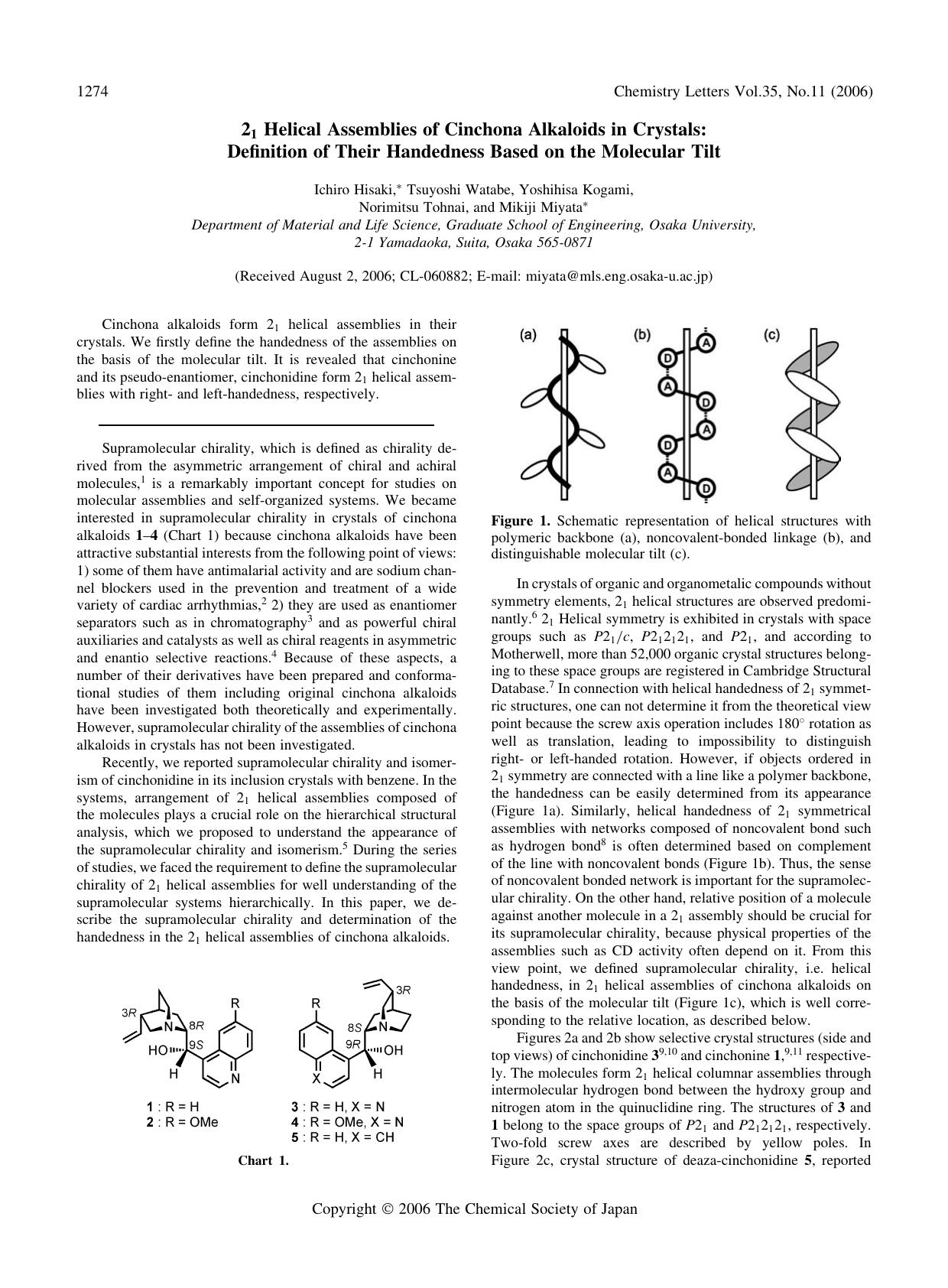 2_{1} Helical Assemblies of Cinchona Alkaloids in Crystals: Definition of Their Handedness Based on the Molecular Tilt by Ichiro Hisaki Tsuyoshi Watabe Yoshihisa Kogami Norimitsu Tohnai and Mikiji Miyata