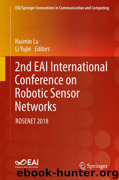2nd EAI International Conference on Robotic Sensor Networks by Unknown