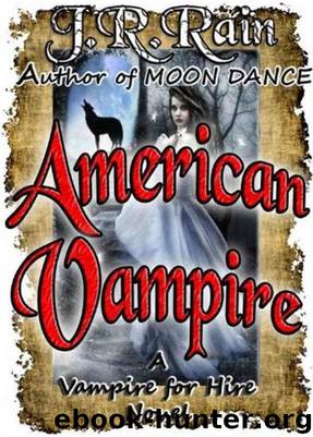 3 - American Vampire by J.R. Rain