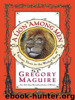 3 A Lion Among Men by Gregory Maguire