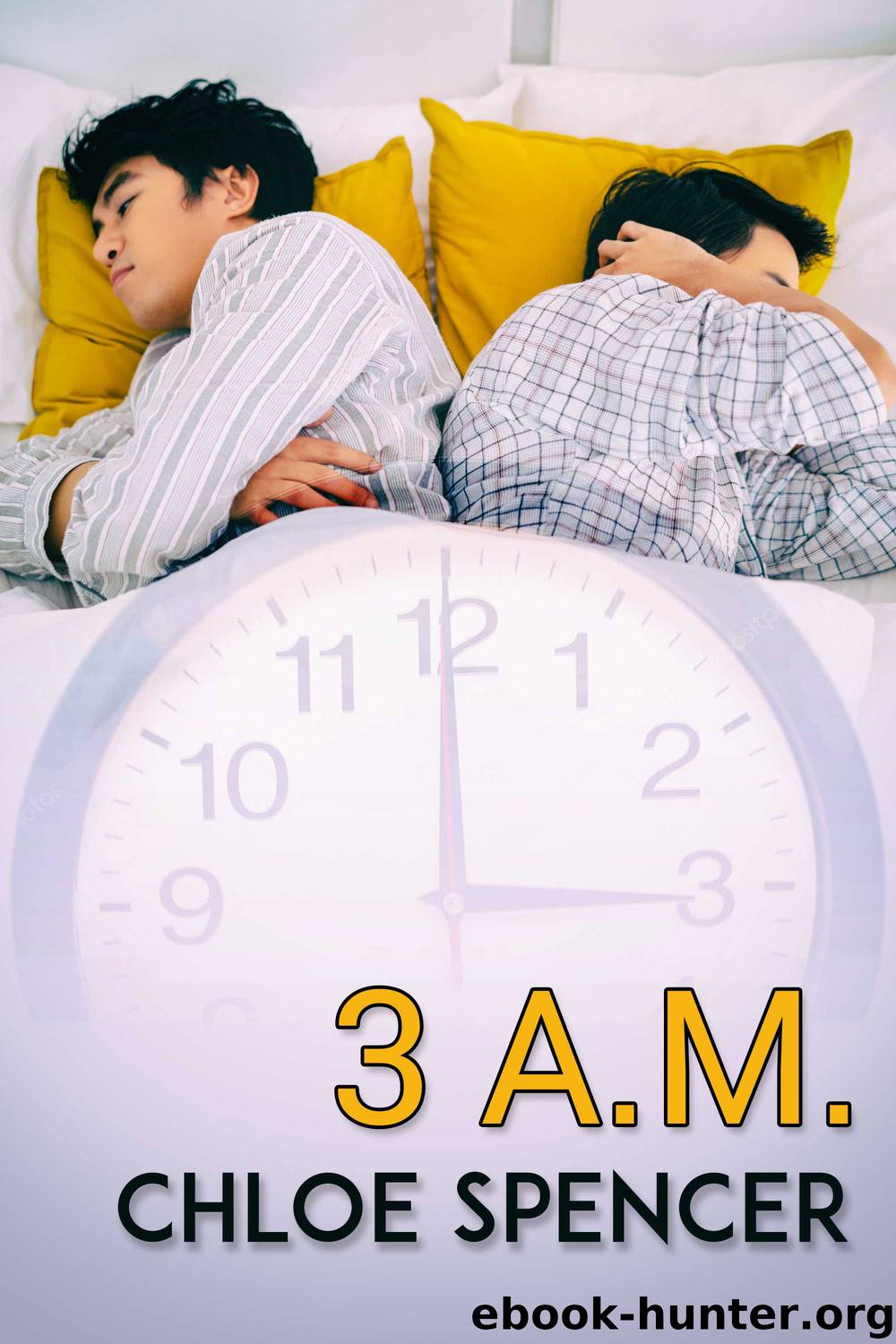 3 A.M. by Chloe Spencer