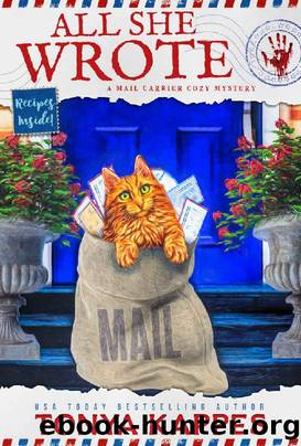 3 All She Wrote: A Cat Cozy Mystery: A Mail Carrier Cozy Mystery by Tonya Kappes