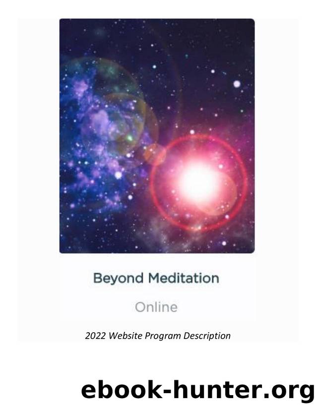 3 Beyond Meditation Online Program (2022 Webpage Program Description) by Susan Smily