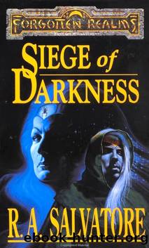 3 Legacy of the Drow 03 - Siege of Darkness by R.A. Salvatore