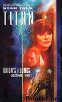 3 Orion's Hounds by Christopher L. Bennett