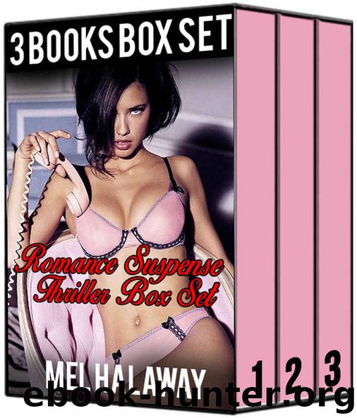 3 ROMANCE EROTICA SUSPENSE THRILLER NOVELLA BOXSET: (Steamy Reads Erotic Short Sex Novel Stories): Contemporary Women Mystery Fiction Bundles: Stepbrother ... (Taboo Love Triangle Collection Book 2) by Mel Halaway