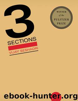 3 Sections by Vijay Seshadri